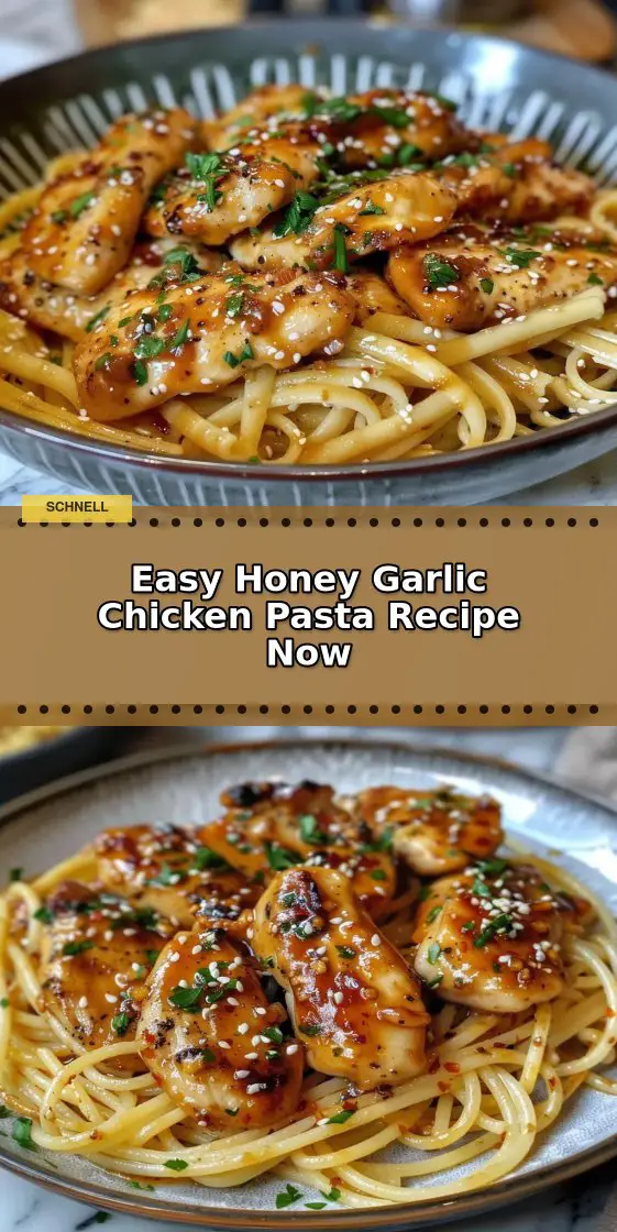 Honey Garlic Chicken Pasta